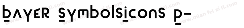 Bayer SymbolsIcons P字体转换